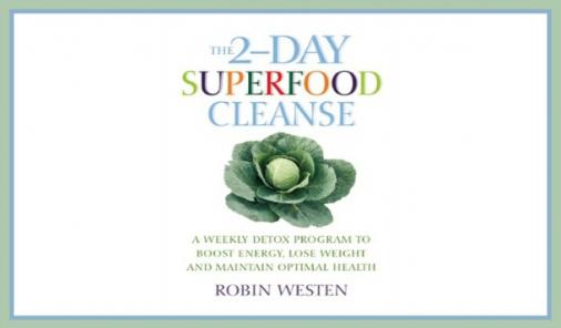The Two-Day Superfood Cleanse: Can Fasting Two Days A Week Change Your Health?